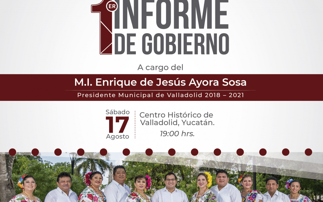 1er Informe de Gobierno de Valladolid