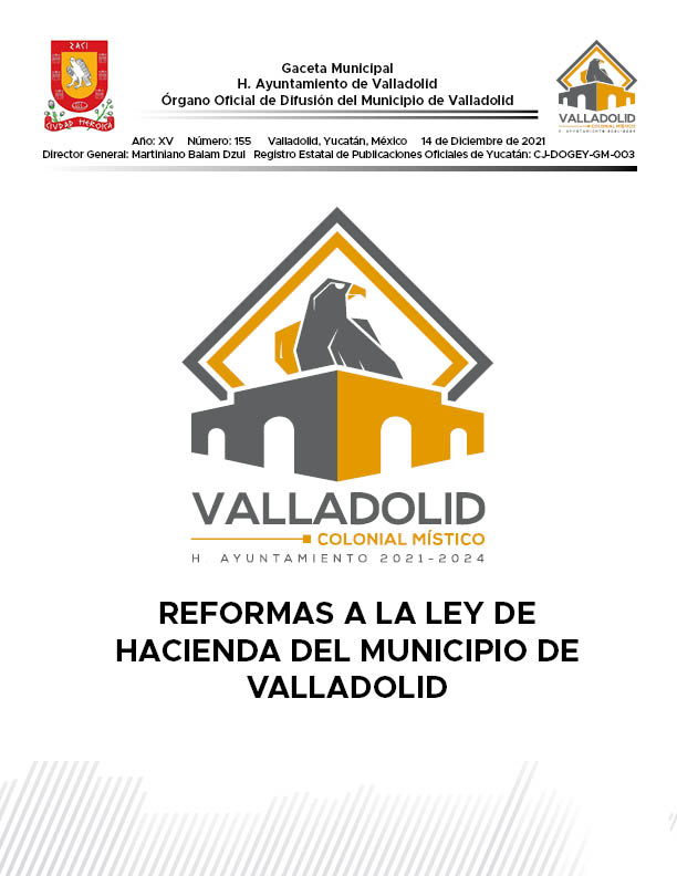 155. REFORMAS A LA LEY DE  HACIENDA DEL MUNICIPIO DE  VALLADOLID