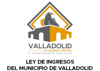 172 – LEY DE INGRESOS DEL MUNICIPIO DE VALLADOLID